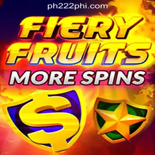FieryFruitsMoreSpins: A Thrilling Experience at PH222 Online Casino Philippines