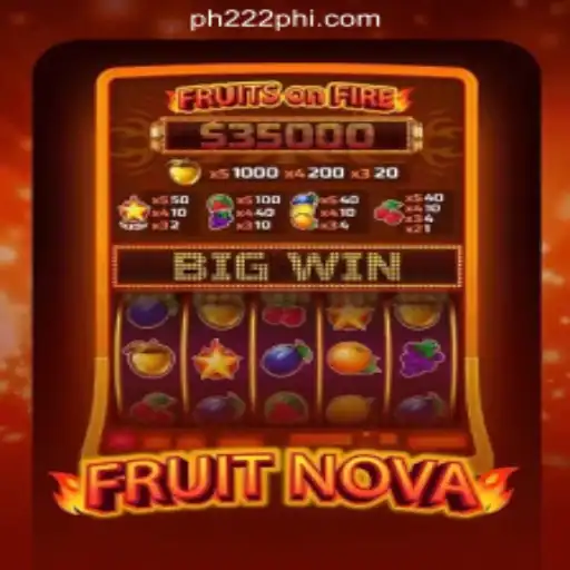 Unveiling the Excitement of FruitNova in PH222 Online Casino Philippines