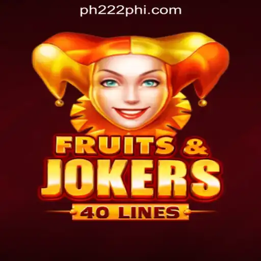 Exploring FruitsAndJokers40: A Stellar Slot Game at PH222 Online Casino Philippines