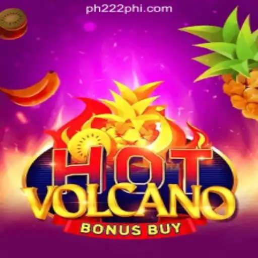 Exploring the Excitement of HotVolcanoBonusBuy at PH222 Online Casino Philippines